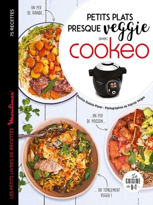cover image of Petits plats presque veggie avec Cookeo